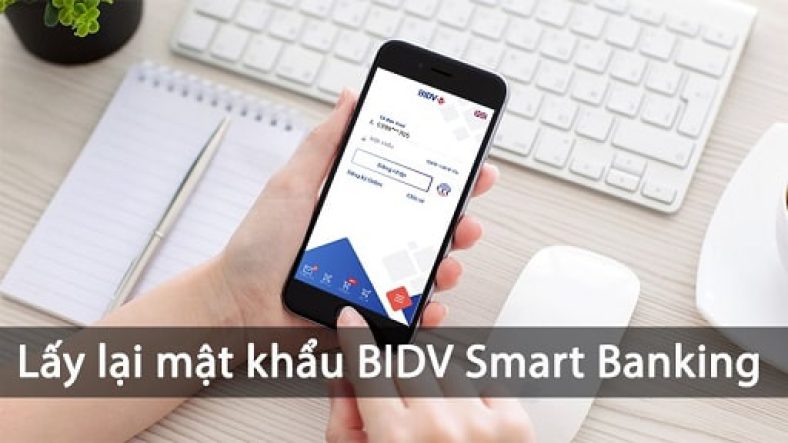  Xử lý như thế nào khi quên mật khẩu BIDV Smart Banking?