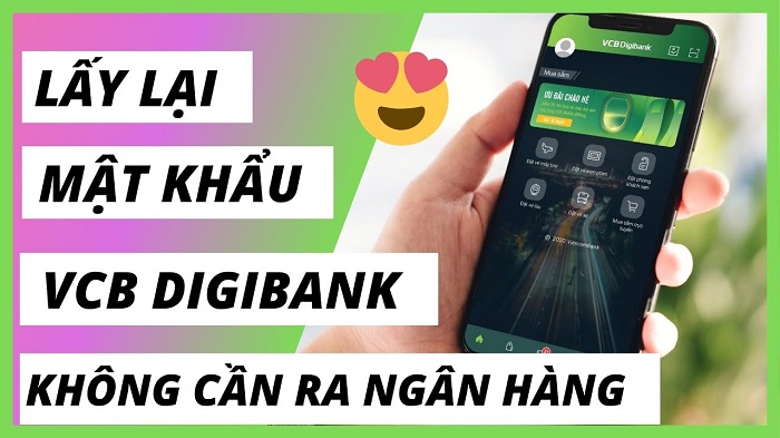 cấp lại mật khẩu vcb digibank 1